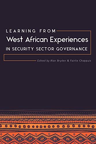 Stock image for Learning from West African Experiences in Security Sector Governance for sale by Lucky's Textbooks