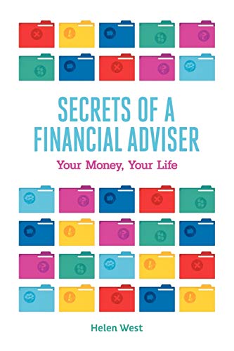 Beispielbild fr Secrets of a Financial Adviser - Your Money, Your Life zum Verkauf von WorldofBooks