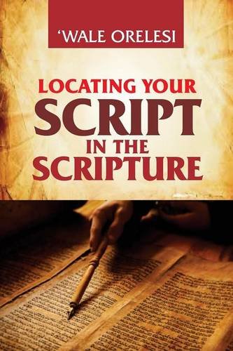 Imagen de archivo de Locating Your Script In The Scripture a la venta por WorldofBooks