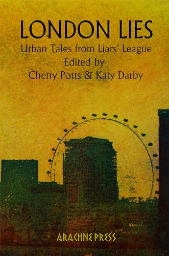 Stock image for London Lies: Urban Tales from Liars' League for sale by WorldofBooks