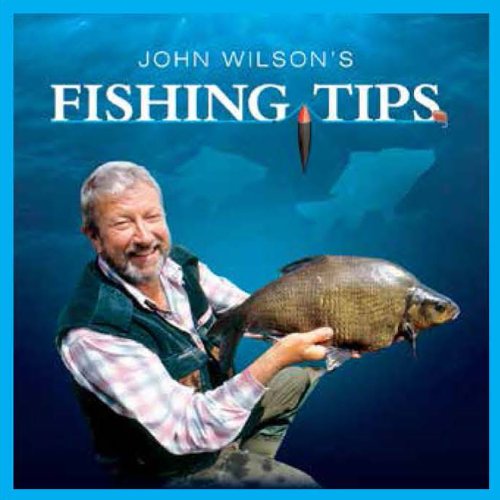 Beispielbild fr John Wilson's Fishing Tips zum Verkauf von WorldofBooks