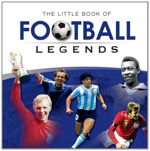 Imagen de archivo de The Little Book of Football Legends. Graham Betts a la venta por ThriftBooks-Atlanta