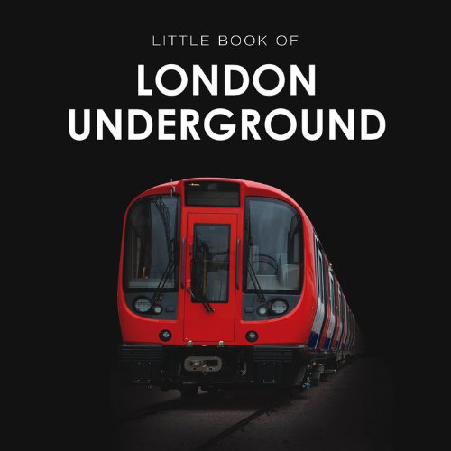 Little Book of London Underground (Little Books) (9781909217379) by Bextor, Robin