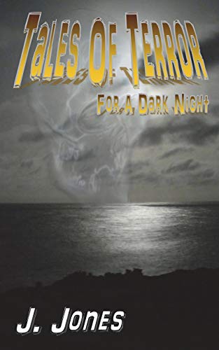 Tales of Terror for a Dark Night (9781909224445) by Jones, J.
