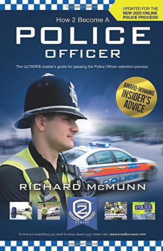 Beispielbild fr How 2 Become A Police Officer: The ULTIMATE insider's guide to passing the Police Officer selection process: 1 zum Verkauf von WorldofBooks