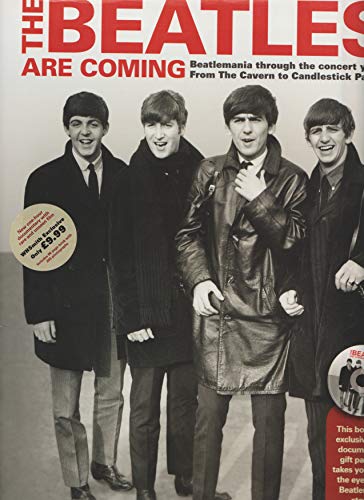 Beispielbild fr Beatles Are Coming: Beatlemania through the Concert Years: From The Cavern to Candlestick Park zum Verkauf von Powell's Bookstores Chicago, ABAA