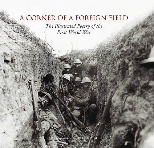 9781909242487: A Corner of a Foreign Field: The Illustrated Poetry of the First World War