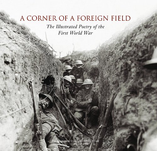 A Corner of a Foreign Field: The Illustrated Poetry of the First World War