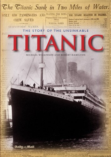 Imagen de archivo de The Story of the Unsinkable Titanic a la venta por The Maryland Book Bank