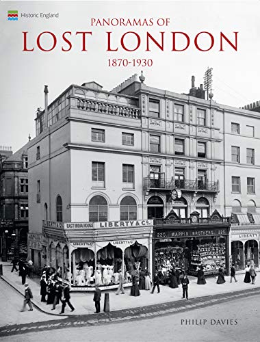 

Panoramas of Lost London 1870-1945