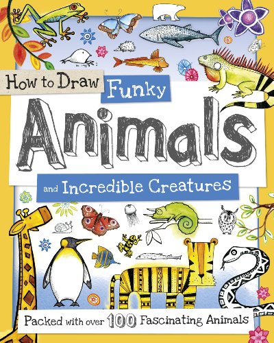 Stock image for How to Draw Funky Animals and Incredible Creatures for sale by WorldofBooks