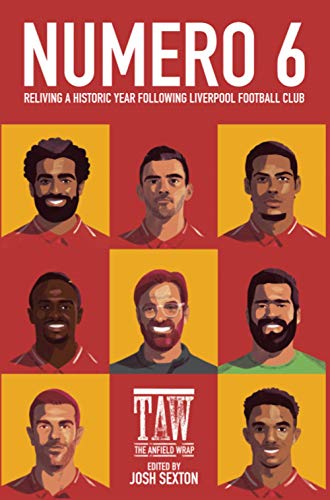 Beispielbild fr Numero 6: Reliving a Historic Year Following Liverpool Football Club zum Verkauf von WorldofBooks