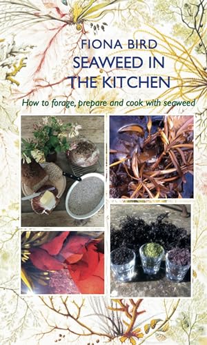 Beispielbild fr Seaweed in the Kitchen (The Coastline Kitchen) (The English Kitchen) zum Verkauf von WorldofBooks