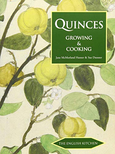 Stock image for Quinces: Growing & Cooking (The English Kitchen) for sale by HPB-Ruby