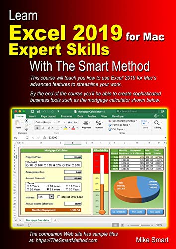 Stock image for Learn Excel 2019 for Mac Expert Skills with The Smart Method: Tutorial teaching Advanced Techniques for sale by WorldofBooks
