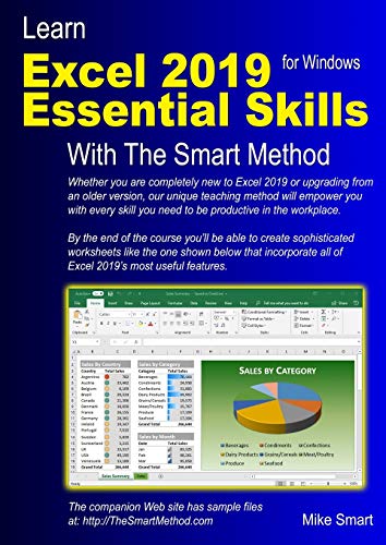 Stock image for Learn Excel 2019 Essential Skills with The Smart Method: Tutorial for self-instruction to beginner and intermediate level for sale by HPB-Red