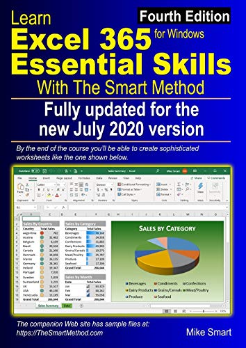 Stock image for Learn Excel 365 Essential Skills with The Smart Method: Fourth Edition: updated for the Jul 2020 Semi-Annual version 2002 for sale by ThriftBooks-Atlanta