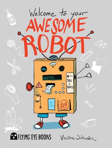 Imagen de archivo de Welcome to Your Awesome Robot a la venta por WorldofBooks