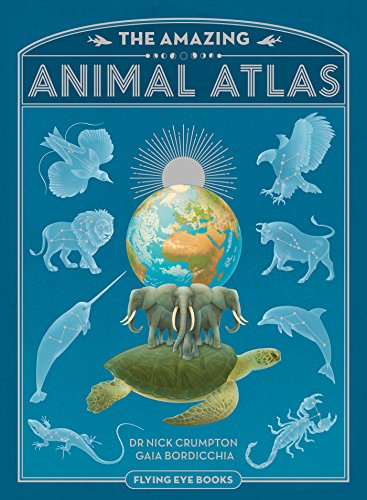 Imagen de archivo de The Amazing Animal Atlas a la venta por ThriftBooks-Atlanta