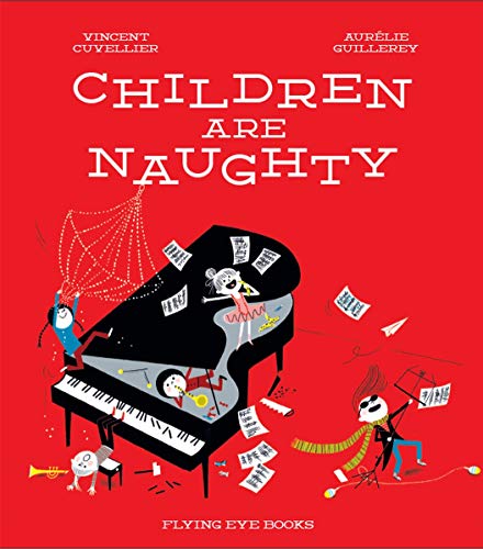 Beispielbild fr Children are Naughty zum Verkauf von WorldofBooks