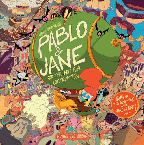 9781909263369: PABLO & JANE AND THE HOT AIR CONTRAPTION