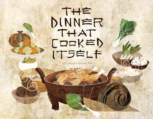 9781909263413: The Dinner that Cooked Itself