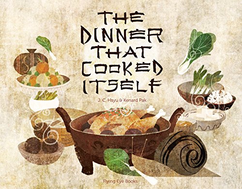 Stock image for The Dinner That Cooked Itself for sale by Better World Books