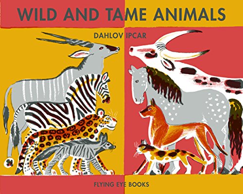 Beispielbild fr Wild & Tame Animals zum Verkauf von HPB-Emerald