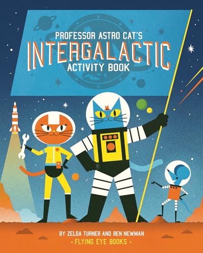 Beispielbild fr Professor Astro Cat's Intergalactic Activity Book zum Verkauf von Half Price Books Inc.