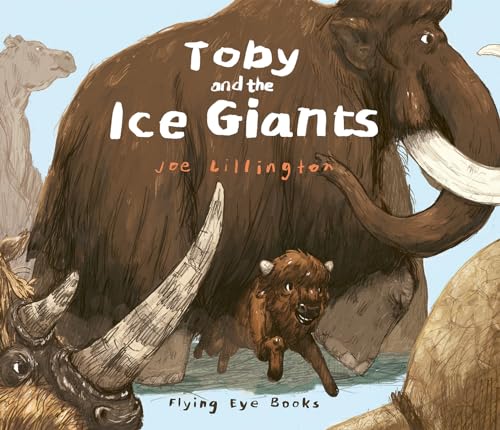 Imagen de archivo de Toby and the Ice Giants: 9781909263581 a la venta por WorldofBooks