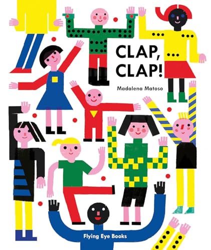 Beispielbild fr Clap, Clap! zum Verkauf von Wonder Book