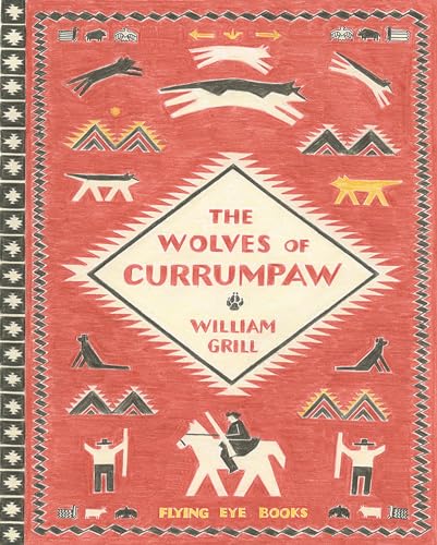 9781909263833: The Wolves of Currumpaw: 1