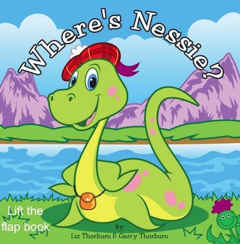 Stock image for Where's Nessie - Lift the Flap Board Book for sale by BooksRun