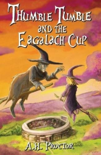 Beispielbild fr Thumble Tumble and The Eagalach Cup zum Verkauf von WorldofBooks