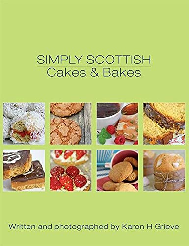 Beispielbild fr Simply Scottish Cakes and Bakes zum Verkauf von WorldofBooks