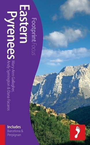 Beispielbild fr Eastern Pyrenees Footprint Focus Guide: (includes Barcelona & Perpignan) zum Verkauf von GF Books, Inc.