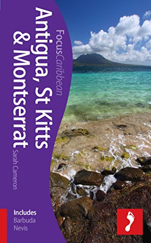 Stock image for Antigua, St Kitts & Montserrat Focus Guide: Includes Barbuda, Nevis, Brimstone Hill Fortress for sale by ThriftBooks-Atlanta