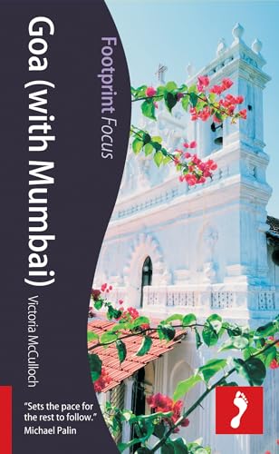Goa ~ with Mumbai (Footprint Focus Guide) - David Stott and Victoria McCulloch