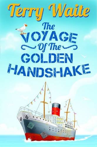 Stock image for The Voyage of the Golden Handshake for sale by WorldofBooks