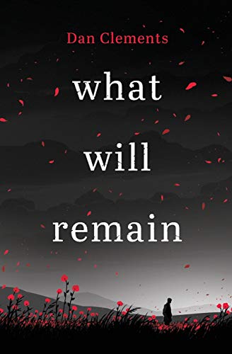 Stock image for what will remain: A harrowing and captivating war novel born out of the author's experiences of serving in Afghanistan for sale by WorldofBooks