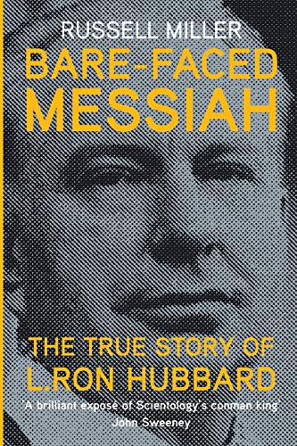 9781909269361: Bare-Faced Messiah: The True Story of L. Ron Hubbard