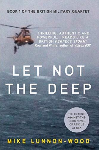 Stock image for Let Not The Deep (The British Military Quartet) for sale by Irish Booksellers