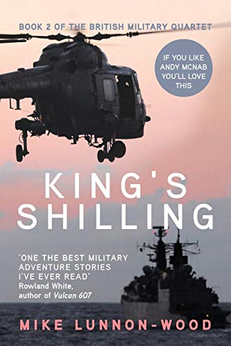 9781909269484: King's Shilling: Volume 2 (The British Military Quartet)