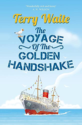 Stock image for The Voyage of The Golden Handshake for sale by WorldofBooks