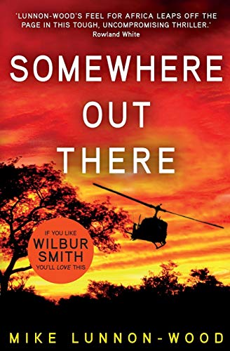 Beispielbild fr Somewhere Out There: A gripping, action-packed adventure thriller zum Verkauf von AwesomeBooks