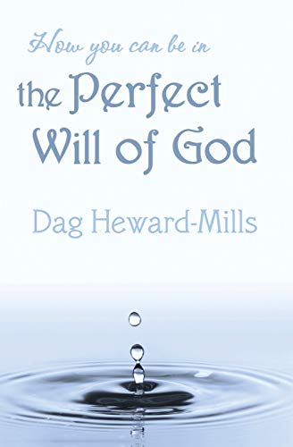 Imagen de archivo de How You Can Be in the Perfect Will of God The Work of Ministry a la venta por PBShop.store US