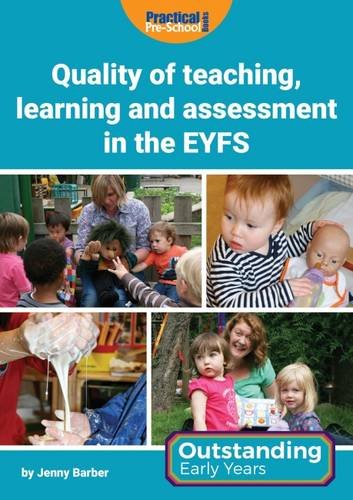 Beispielbild fr Quality of Teaching, Learning and Assessment in the EYFS (Outstanding Early Years) zum Verkauf von WorldofBooks