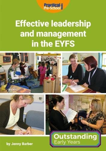 Beispielbild fr Effective leadership and management in the EYFS (Outstanding Early Years) zum Verkauf von WorldofBooks