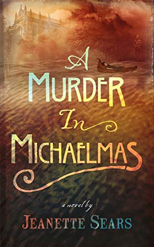 Stock image for A Murder in Michaelmas for sale by RavenstoneBooks