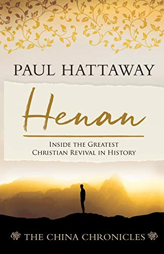 9781909281783: Henan: Inside the Greatest Christian Revival in History (The China Chronicles)